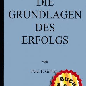 Die Grundlagen des Erfolgs
